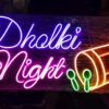 Dholki Night" LED Neon Light Sign Board